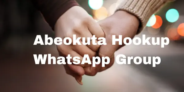 Abeokuta Hookup WhatsApp Group Link for Dating Meetup